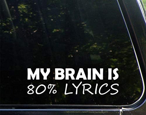 Benim Beyin 80 % Şarkı Sözleri-Arabalar için Komik Araba vinil tampon çıkartması Pencere Çıkartması / Beyaz / 8.75 inç